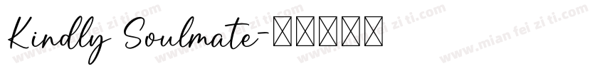 Kindly Soulmate字体转换